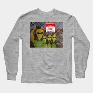 Happy Birthday Earthling! Long Sleeve T-Shirt